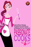 Read about PASSIONATE COOKS: Free Recipes From Today’s Hottest Romance Authors